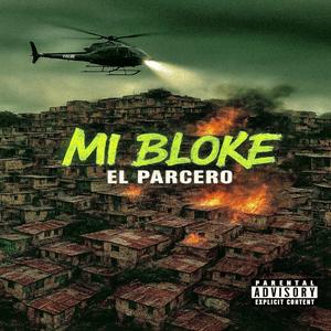 Mi Bloke (Explicit)