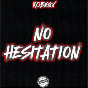 No Hesitation (Explicit)