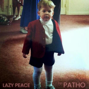 Lazy Peace (Explicit)