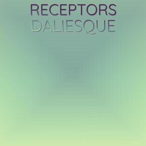 Receptors Daliesque