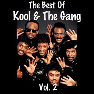 The Best Of Kool & The Gang, Vol. 2