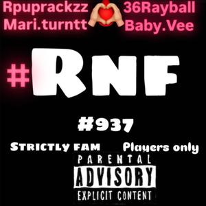 36Rayball - #RnF (feat. Rpuprackzz, Baby.Vee & Marii.turntt) (Explicit)