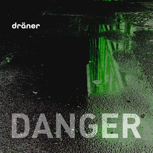 Danger