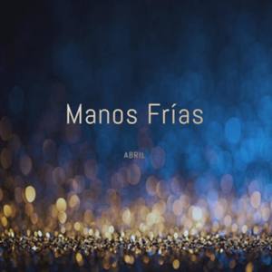 Manos frías (Manos Frías)