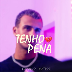 Tenho Pena