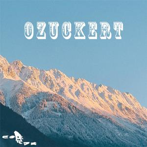 Ozuckert (Explicit)