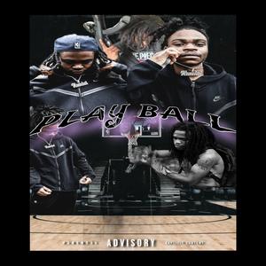 Play Ball (Explicit)