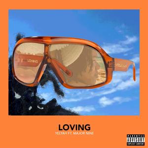 Loving (feat. Major Nine) (Explicit)
