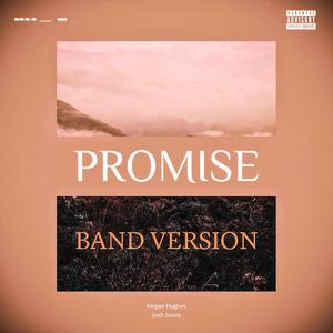 Promise (feat. Innes) [Band Version] [Explicit]