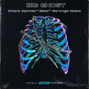 Big Ghost (Explicit)