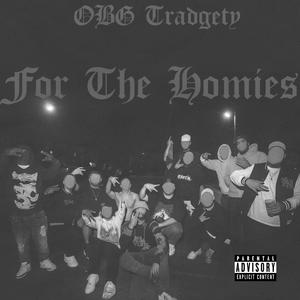 For The Homies (Explicit)
