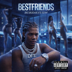 BEST FRIEND (Freestyle|Explicit)