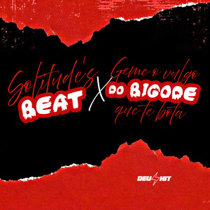 Solitude's Beat X Geme o Vulgo do Bigode Que Te Bota (Explicit)