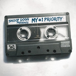 Snoop Dogg Presents: My #1 Priority (Explicit)