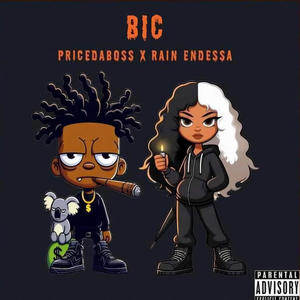 Bic (feat. Rain Endessa) (Explicit)