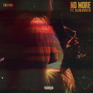 No More (feat. Bama Bred) (Explicit)