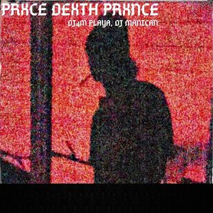 Pr1ce Dexth Prxnce (Explicit)