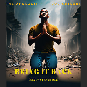 Bring It Back (Reconstruction)