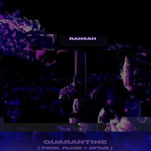 QUARANTINE (Explicit)