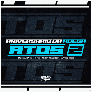 Aniversário Da Adega Atos 2 (Explicit)