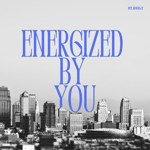 Energized By You