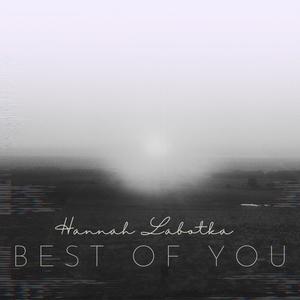 Best of You (feat. Hannah Labotka)