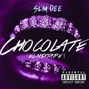 Chocolate (Explicit)