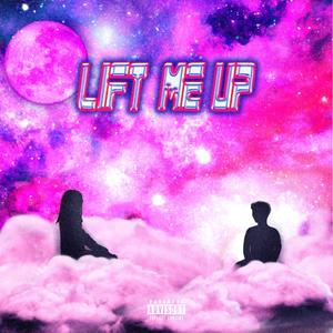 Lift Me Up (feat. Lite Fortunato) (Explicit)