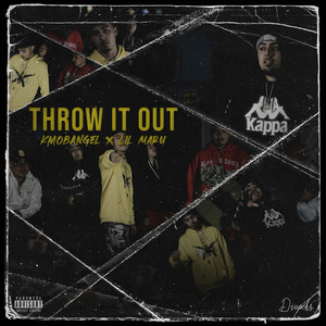 THROW IT OUT (Explicit)