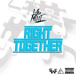 Right Together (Explicit)
