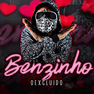 Benzinho (Explicit)