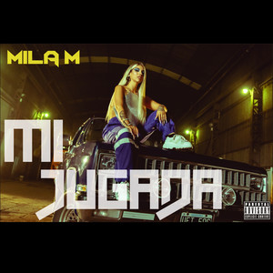 Mi Jugada (Explicit)