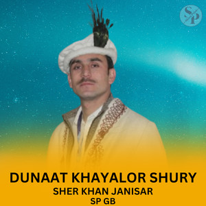 Dunaat Khayalor Shury