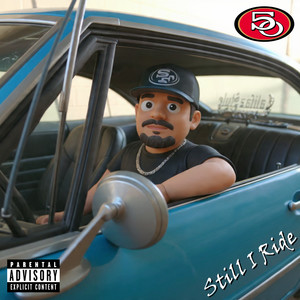 Still I Ride (Explicit)