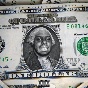 Chronicles of Dollar Bill (Explicit)