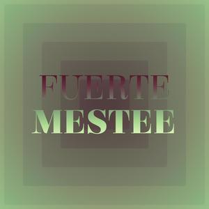 Fuerte Mestee