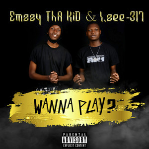 Wanna Play? (Explicit)