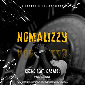 Nomalizzy (feat. Gasaboy) [Explicit]