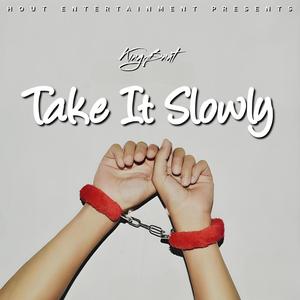 Take It Slowly (Trap Soul R&B Hip Hop Oldies Beat) KINGBNUT