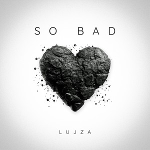 So Bad