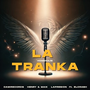 LA TRANKA (Homenaje)