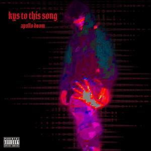 KYSTOTHISSONG (Explicit)