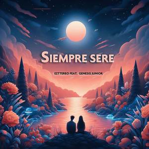 Siempre Sere (Explicit)