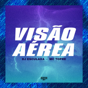 Visão Aérea (Explicit)