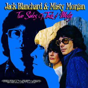 Jack Blanchard & Misty Morgan - Don't It Make You Wanta Go Home