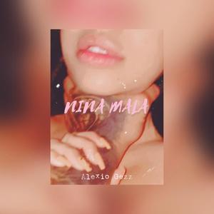 Niña Mala (Explicit)