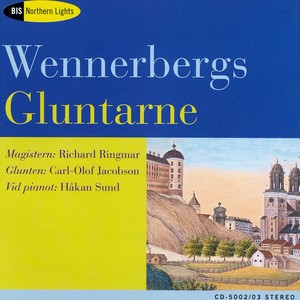 WENNERBERG: Gluntarne