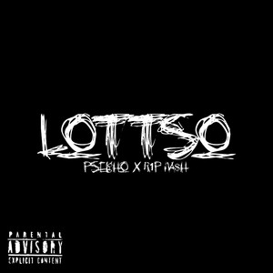 Lottso (Explicit)