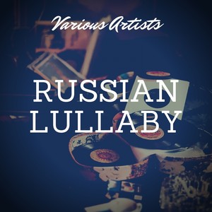 Russian Lullaby