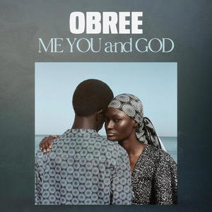 Me You and God (feat. Jeuuss Beatz)